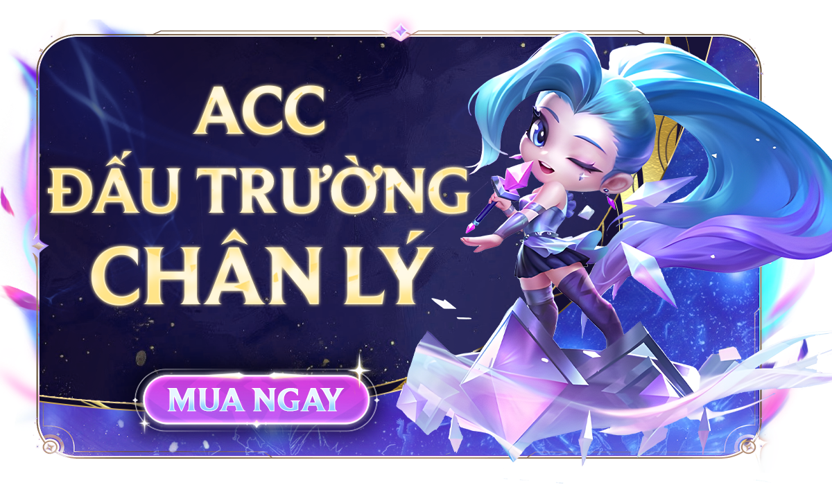 Acc Đấu Trường Chân Lý